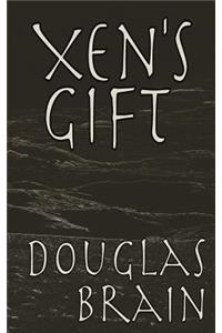 Xen's Gift: A Psychological Thriller