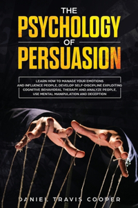 The Psychology of Persuasion