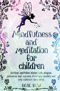 Mindfulness and Meditation for Children