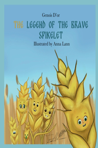 Legend of The Brave Spikelet