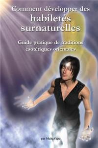 Comment developper des habiletes surnaturelles