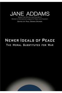 Newer Ideals of Peace