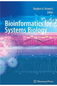 Bioinformatics for Systems Biology