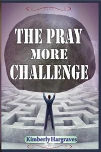 Pray More Challenge