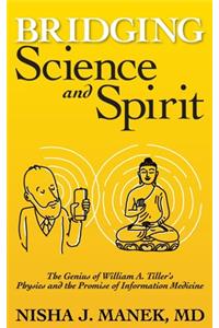 Bridging Science and Spirit