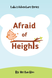 Afraid of Heights