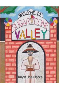 Welcome to Sugar Cone Valley