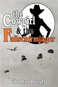 The Cowgirl and the Fallschirmjager