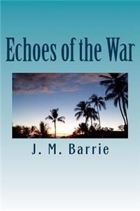 Echoes of the War