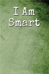 I Am Smart