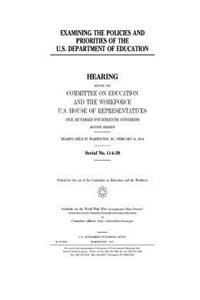 Examining the policies and priorities of the U.S. Department of Education