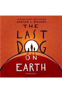 Last Dog on Earth