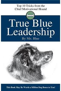 True Blue Leadership