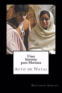 Uma Historia Para Mariana: Auto de Natal