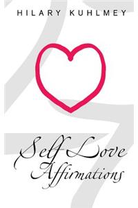 Self Love Affirmations