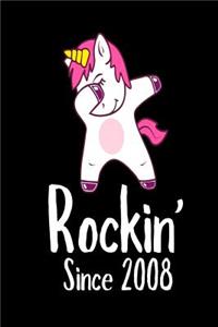 Rockin' Since 2008: Funny Dabbing Unicorn Birthday Gift Notebook