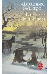 La Pierre Du Tu-Hadj T01