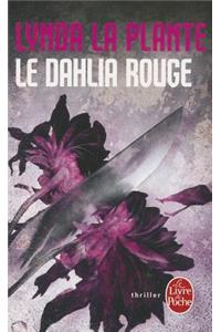 Le Dahlia Rouge