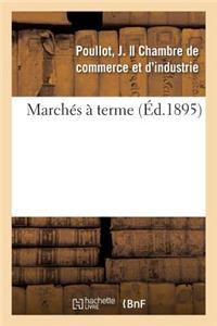 Marchés À Terme, Rapport