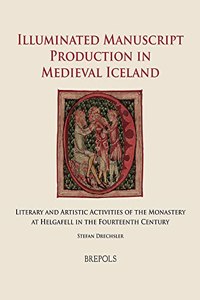 Illuminated Manuscript Production in Medieval Iceland