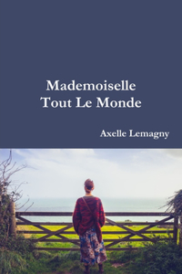Mademoiselle Tout Le Monde