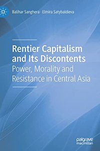 Rentier Capitalism and Its Discontents