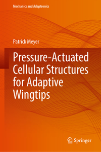 Pressure-Actuated Cellular Structures for Adaptive Wingtips