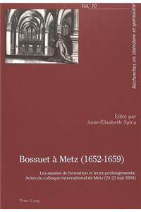 Bossuet À Metz (1652-1659)