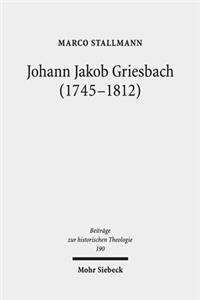 Johann Jakob Griesbach (1745-1812)