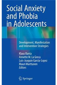 Social Anxiety and Phobia in Adolescents