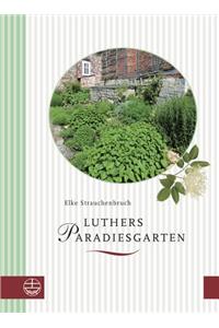 Luthers Paradiesgarten