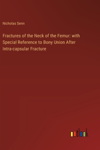 Fractures of the Neck of the Femur