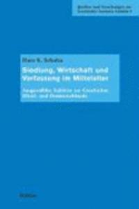 Siedlung, Wirtschaft Und Verfassung Im Mittelalter