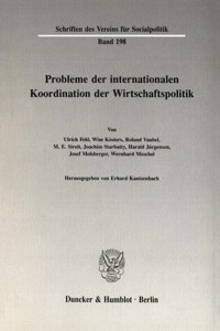 Probleme Der Internationalen Koordination Der Wirtschaftspolitik