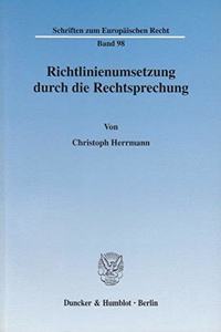 Richtlinienumsetzung Durch Die Rechtsprechung