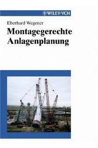 Montagegerechte Anlagenplanung