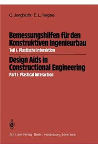 Bemessungshilfen Für Den Konstruktiven Ingenieurbau / Design AIDS in Constructional Engineering