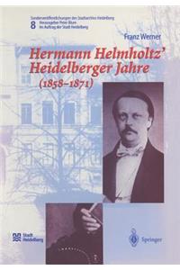 Hermann Helmholtz' Heidelberger Jahre (1858-1871)