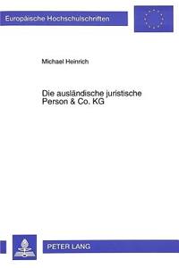 Die auslaendische juristische Person & Co. KG