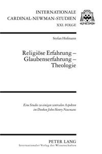 Religioese Erfahrung - Glaubenserfahrung - Theologie