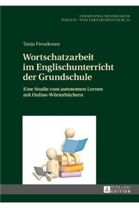 Wortschatzarbeit im Englischunterricht der Grundschule