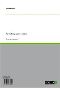 Herstellung Von Fossilien