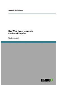 Der Weg Hyperions zum Freiheitskämpfer