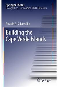 Building the Cape Verde Islands