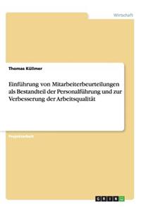 Einführung von Mitarbeiterbeurteilungen als Bestandteil der Personalführung und zur Verbesserung der Arbeitsqualität