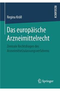 Das Europäische Arzneimittelrecht
