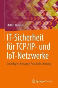 It-Sicherheit Für Tcp/Ip- Und Iot-Netzwerke