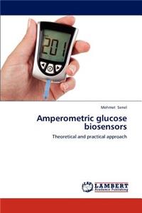 Amperometric glucose biosensors