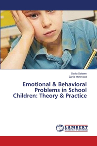 Emotional & Behavioral Problems in School Children