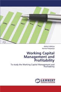 Working Capital Management and Profitability